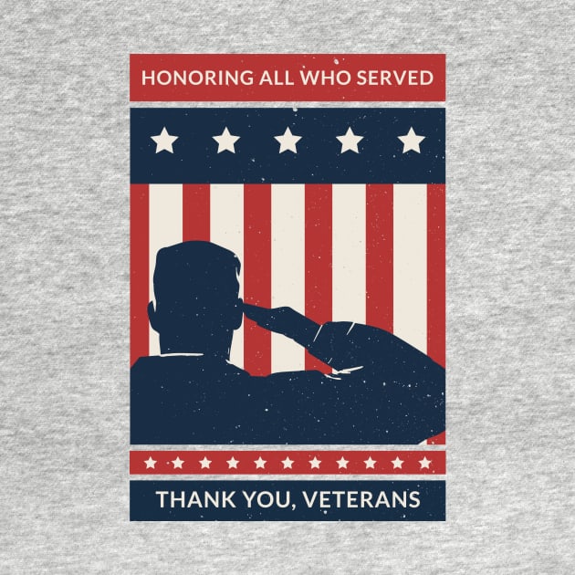 Honoring All Who Served Thank You Veterans Day by jodotodesign